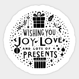 Wishing You Joy Love And Lots Of Presents Sticker